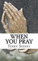 When You Pray 1974181138 Book Cover