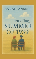 The Summer of 1939 B0FQ458BWD Book Cover