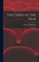 The Crisis of the Film 1014372054 Book Cover
