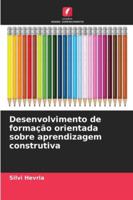 Desenvolvimento de formação orientada sobre aprendizagem construtiva 6209327389 Book Cover