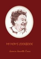 My Mom's Cookbook 1911405705 Book Cover