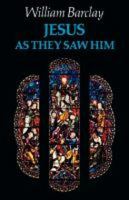 Jesus As They Saw Him: New Testament Interpretations of Jesus 0802817750 Book Cover