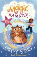 Welbeck Childrens Books My Magic Hamster Cheeky Wishes Book 1. 1801301395 Book Cover