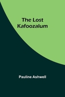 The Lost Kafoozalum 9357384472 Book Cover