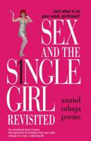 Sex & the Single Girl Revisited: Just What Is on Your Mind, Girlfriend? 0999874950 Book Cover