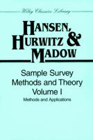 Methods and Applications, Volume 1, Sample Survey Methods and Theory 0471309672 Book Cover