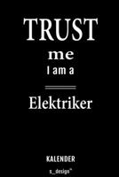 Kalender für Elektriker: Wochen-Planer 2020 / Tagebuch / Journal für das ganze Jahr: Platz für Notizen, Planung / Planungen / Planer, Erinnerungen und Sprüche (German Edition) 1656302837 Book Cover