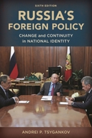 Russia's Foreign Policy: Change and Continuity in National Identity (New International Relations of Europe) 1442254025 Book Cover