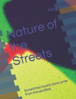 Nature of the Streets B0BXN419G6 Book Cover