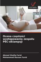 Ocena czestosci wystepowania zespolu PEC-eklampsji 6209300995 Book Cover