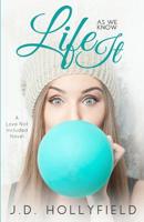 Life As We Know It 1539570223 Book Cover