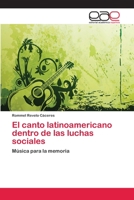 El canto latinoamericano dentro de las luchas sociales: Música para la memoria 3659065005 Book Cover