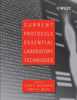 Current Protocols Essential Laboratory Techniques 047094241X Book Cover