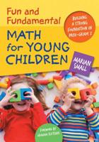 Fun and Fundamental Math for Young Children: Building a Strong Foundation in Prek-Grade 2 0807759112 Book Cover