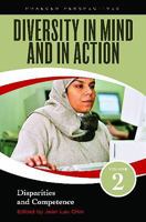 Diversity in Mind and in Action: Volume 2: Disparities and Competence: Service Delivery, Education, and Employment Contexts Service Delivery, ... Contexts 0313347115 Book Cover