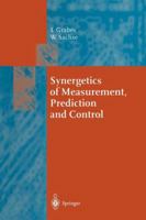 Synergetics of Measurement, Prediction and Control 3642643590 Book Cover