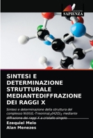 Sintesi E Determinazione Strutturale Mediantediffrazione Dei Raggi X 6203392510 Book Cover