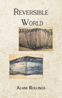 Reversible World 1643788760 Book Cover
