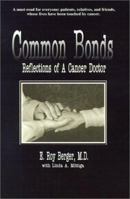 Common Bonds: Reflections of a Cancer Doctor 075961377X Book Cover