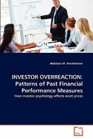 Investor Overreaction: Patterns of Past Financial Performance Measures 363917920X Book Cover