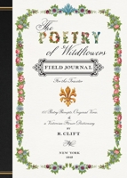 The Poetry of Wildflowers: For the Traveler 1736966537 Book Cover