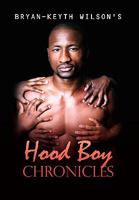 Hood Boy Chronicles 1441555153 Book Cover