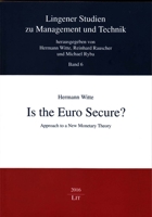 Is the Euro Secure?: Approach to a New Monetary Theory (6) 3643908334 Book Cover