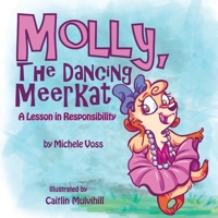 Molly, The Dancing Meerkat 1951302133 Book Cover