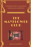 The Mayflower Club 1547271698 Book Cover