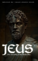 Jeus: The Unveiling of the Stolen Sky B0FPTTFQ8T Book Cover