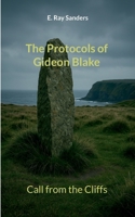 The Protocols of Gideon Blake: Call from the Cliffs 3695199792 Book Cover
