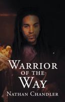 Warrior of the Way 1491720840 Book Cover