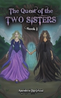 The Quest of the Two Sisters 1528998944 Book Cover