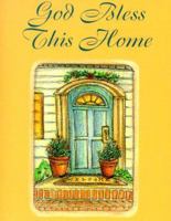 God Bless This Home (Charming Petites Ser) 0880881232 Book Cover