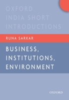 Business, Institutions, and the Environment 0198075448 Book Cover