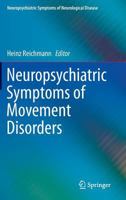Neuropsychiatric Symptoms of Movement Disorders 3319351761 Book Cover