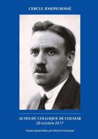 Actes du colloque de Colmar Joseph Rossé 28 octobre 2017 0244955107 Book Cover