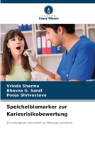 Speichelbiomarker zur Kariesrisikobewertung 6207316789 Book Cover