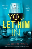 You Let Him In 1800327803 Book Cover