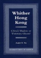 Whither Hong Kong 0761813942 Book Cover