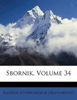 Sbornik, Volume 34 - Primary Source Edition 1295005603 Book Cover