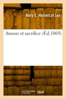 Amour Et Sacrifice 2329860641 Book Cover