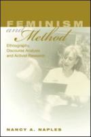 Feminism and Method: Ethnography, Discourse Analysis, and Activist Research 041594449X Book Cover