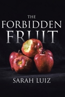 The Forbidden Fruit 1645442187 Book Cover