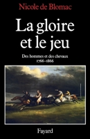 La Gloire et le jeu 2213026513 Book Cover