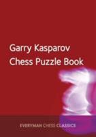 Garry Kasparov's Chess Puzzle Book 1781943303 Book Cover
