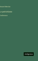 Le patriotisme: ?onference (French Edition) 338506824X Book Cover