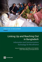 Linking Up and Reaching Out in Bangladesh: Information and Communications Technology for Microfinance 082138175X Book Cover
