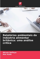 Relatórios ambientais da indústria alimentar britânica: uma análise crítica (Portuguese Edition) 6209806368 Book Cover
