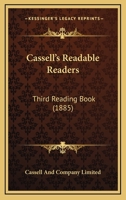 Cassell's Readable Readers: Third Reading Book 1166589188 Book Cover